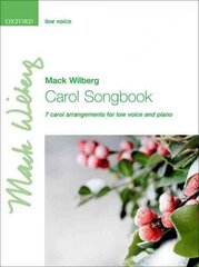 Carol Songbook: Low voice: 7 carol arrangements for low voice and piano hind ja info | Kunstiraamatud | kaup24.ee