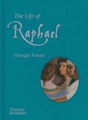 Life of Raphael hind ja info | Kunstiraamatud | kaup24.ee