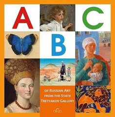 ABC of Russian Art from the State Tretyakov Gallery hind ja info | Kunstiraamatud | kaup24.ee