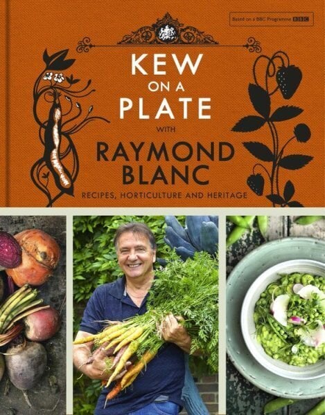 Kew on a Plate with Raymond Blanc цена и информация | Retseptiraamatud  | kaup24.ee