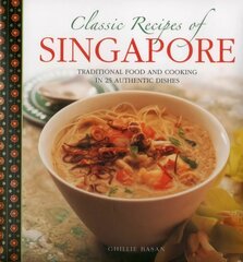 Classic Recipes of Singapore цена и информация | Книги рецептов | kaup24.ee