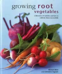 Growing Root Vegetables: A Directory of Varieties and How to Cultivate Them Successfully hind ja info | Aiandusraamatud | kaup24.ee