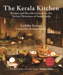 Kerala Kitchen, Expanded Edition: Recipes and Recollections from the Syrian Christians of South India hind ja info | Retseptiraamatud | kaup24.ee
