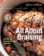 All About Braising: The Art of Uncomplicated Cooking hind ja info | Retseptiraamatud  | kaup24.ee