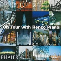 On Tour with Renzo Piano hind ja info | Arhitektuuriraamatud | kaup24.ee