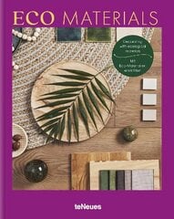 Eco Materials: Decorating with Ecological Materials цена и информация | Книги по архитектуре | kaup24.ee