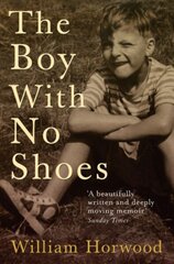 Boy With No Shoes: A Memoir hind ja info | Elulooraamatud, biograafiad, memuaarid | kaup24.ee