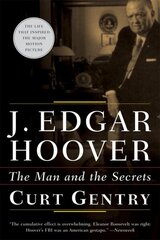 J. Edgar Hoover: The Man and the Secrets hind ja info | Elulooraamatud, biograafiad, memuaarid | kaup24.ee
