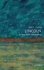 Lincoln: A Very Short Introduction цена и информация | Биографии, автобиогафии, мемуары | kaup24.ee
