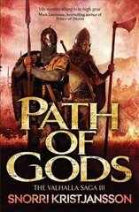 Path of Gods: The Valhalla Saga Book III цена и информация | Фантастика, фэнтези | kaup24.ee