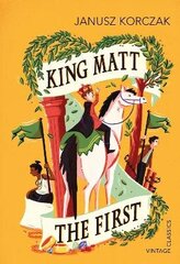 King Matt The First цена и информация | Фантастика, фэнтези | kaup24.ee