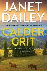Calder Grit: A Sweeping Historical Ranching Dynasty Novel цена и информация | Фантастика, фэнтези | kaup24.ee