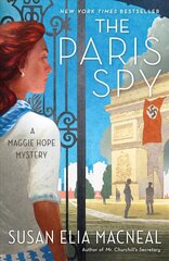 Paris Spy: A Maggie Hope Mystery цена и информация | Фантастика, фэнтези | kaup24.ee