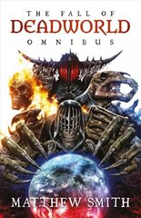 Fall of Deadworld Omnibus цена и информация | Фантастика, фэнтези | kaup24.ee