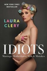 Idiots: Marriage, Motherhood, Milk & Mistakes hind ja info | Fantaasia, müstika | kaup24.ee