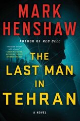 Last Man in Tehran: A Novel hind ja info | Fantaasia, müstika | kaup24.ee