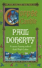 Corpse Candle (Hugh Corbett Mysteries, Book 13): A gripping medieval mystery of monks and murder цена и информация | Фантастика, фэнтези | kaup24.ee