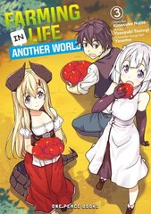 Farming Life In Another World Volume 3 цена и информация | Фантастика, фэнтези | kaup24.ee