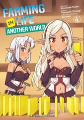 Farming Life In Another World Volume 4 цена и информация | Фантастика, фэнтези | kaup24.ee