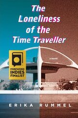 Loneliness of the Time Traveller цена и информация | Фантастика, фэнтези | kaup24.ee