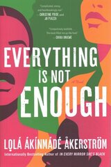 Everything Is Not Enough цена и информация | Фантастика, фэнтези | kaup24.ee