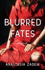 Blurred Fates: A Novel цена и информация | Фантастика, фэнтези | kaup24.ee
