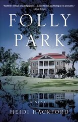 Folly Park: A Novel цена и информация | Фантастика, фэнтези | kaup24.ee