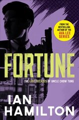 Fortune: The Lost Decades of Uncle Chow Tung цена и информация | Фантастика, фэнтези | kaup24.ee