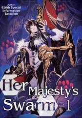 Her Majesty's Swarm: Volume 1 цена и информация | Фантастика, фэнтези | kaup24.ee