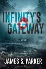 Infinitys Gateway: A Novel цена и информация | Фантастика, фэнтези | kaup24.ee