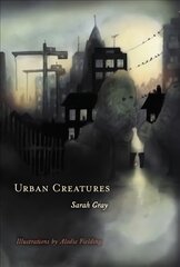 Urban Creatures hind ja info | Fantaasia, müstika | kaup24.ee