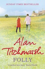 Folly: The gorgeous family saga by bestselling author and national treasure Alan Titchmarsh hind ja info | Fantaasia, müstika | kaup24.ee