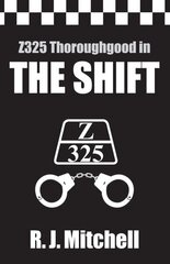 Shift (Z325 Thoroughgood Thrillers) цена и информация | Фантастика, фэнтези | kaup24.ee
