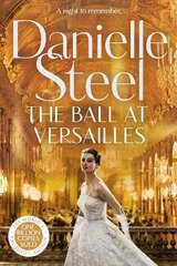 Ball at Versailles: The sparkling new tale of a night to remember from the billion copy bestseller hind ja info | Fantaasia, müstika | kaup24.ee