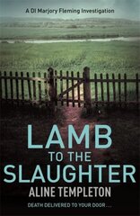 Lamb to the Slaughter: DI Marjory Fleming Book 4 цена и информация | Фантастика, фэнтези | kaup24.ee