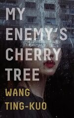 My Enemy's Cherry Tree цена и информация | Фантастика, фэнтези | kaup24.ee