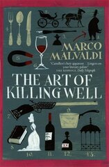 Art of Killing Well: A Pellegrino Artusi Mystery hind ja info | Fantaasia, müstika | kaup24.ee