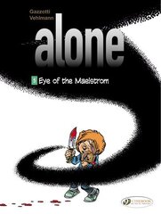 Alone 5 - Eye Of The Maelstrom цена и информация | Фантастика, фэнтези | kaup24.ee