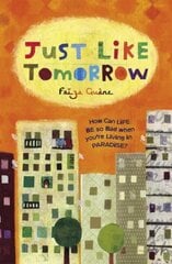 Just Like Tomorrow цена и информация | Фантастика, фэнтези | kaup24.ee