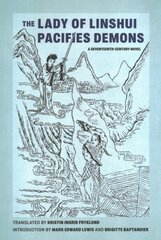 Lady of Linshui Pacifies Demons: A Seventeenth-Century Novel hind ja info | Fantaasia, müstika | kaup24.ee