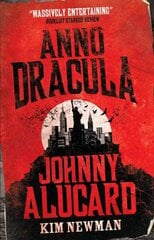 Anno Dracula: Johnny Alucard hind ja info | Fantaasia, müstika | kaup24.ee