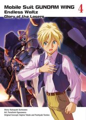 Mobile Suit Gundam Wing 4: The Glory Of Losers цена и информация | Фантастика, фэнтези | kaup24.ee