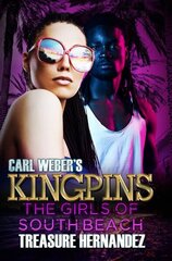 Carl Weber's Kingpins: The Girls Of South Beach hind ja info | Fantaasia, müstika | kaup24.ee