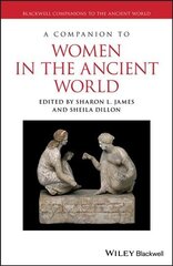 Companion to Women in the Ancient World цена и информация | Исторические книги | kaup24.ee