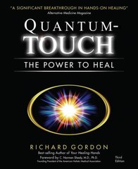 Quantum-Touch: The Power to Heal цена и информация | Самоучители | kaup24.ee