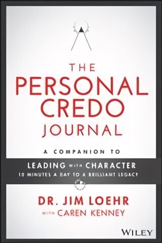 Leading with Character: 10 Minutes a Day to a Brilliant Legacy Set hind ja info | Eneseabiraamatud | kaup24.ee