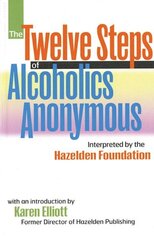 Twelve Steps Of Alocholics Anonymous hind ja info | Eneseabiraamatud | kaup24.ee