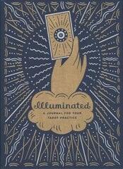 Illuminated: A Journal for Your Tarot Practice цена и информация | Самоучители | kaup24.ee