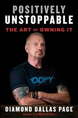 Positively Unstoppable: The Art of Owning It цена и информация | Самоучители | kaup24.ee