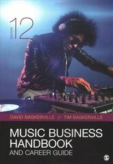 Music Business Handbook and Career Guide 12th Revised edition цена и информация | Самоучители | kaup24.ee